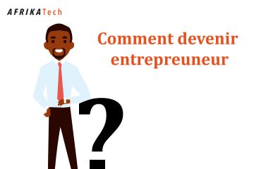 Comment devenir entrepreuneur