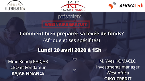 Webinar : Comment bien préparer sa levée de fonds (Afrique et ses spécificités) ?