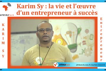 Karim Sy : la vie et l’œuvre d’un entrepreneur à succès